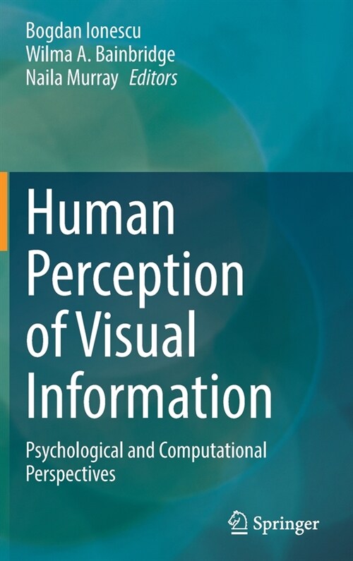 Human Perception of Visual Information: Psychological and Computational Perspectives (Hardcover, 2021)