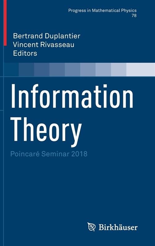 Information Theory: Poincar?Seminar 2018 (Hardcover, 2021)