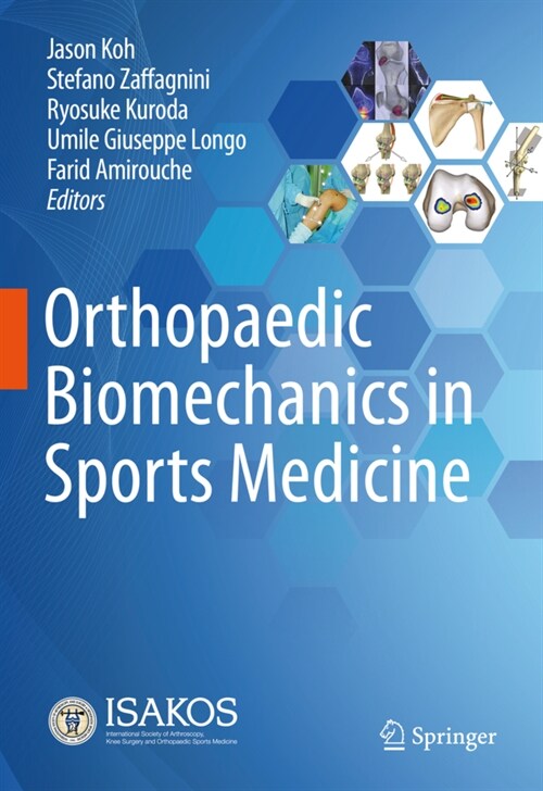 Orthopaedic Biomechanics in Sports Medicine (Hardcover)