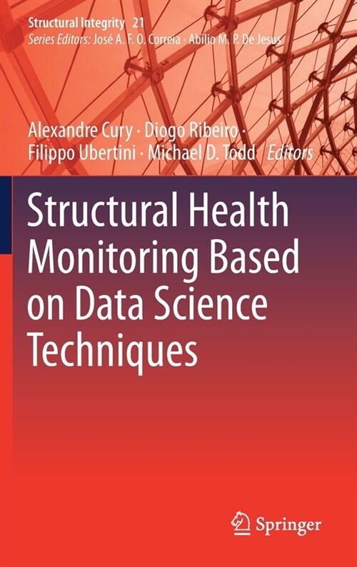 Structural Health Monitoring Based on Data Science Techniques (Hardcover)