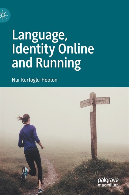 Language, Identity Online and Running (Hardcover)