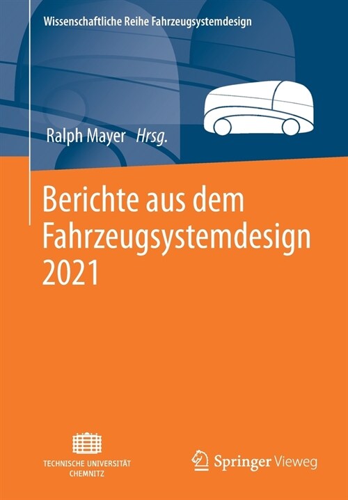 Berichte aus dem Fahrzeugsystemdesign 2021 (Paperback)