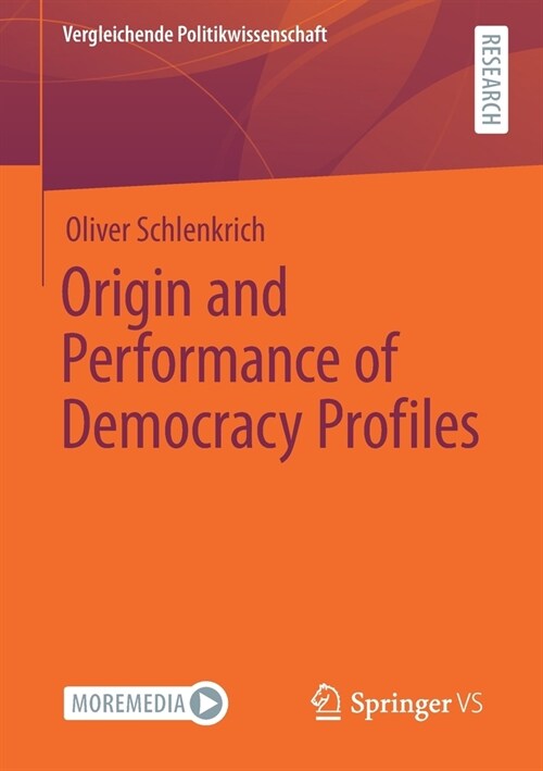 Origin and Performance of Democracy Profiles (Paperback)