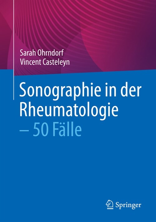 Sonographie in Der Rheumatologie - 50 F?le (Paperback, 1. Aufl. 2021)