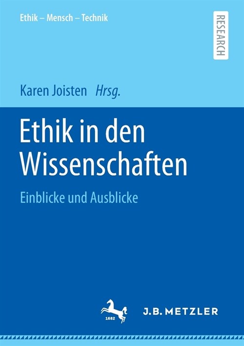 Ethik in Den Wissenschaften: Einblicke Und Ausblicke (Paperback, 1. Aufl. 2021)