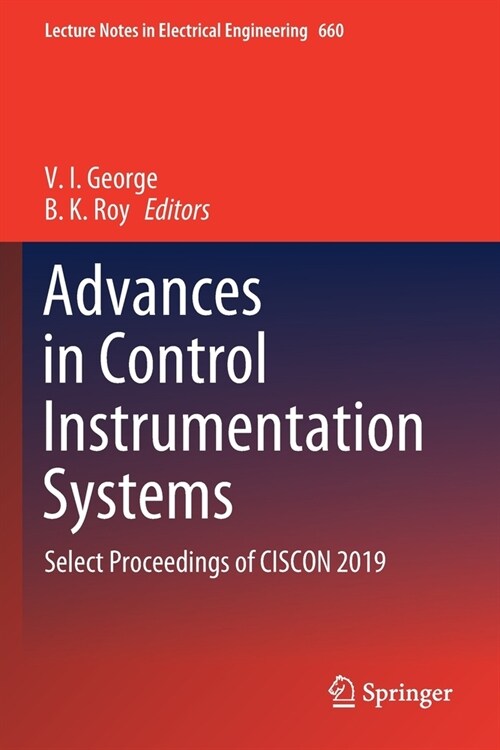 Advances in Control Instrumentation Systems: Select Proceedings of Ciscon 2019 (Paperback, 2020)