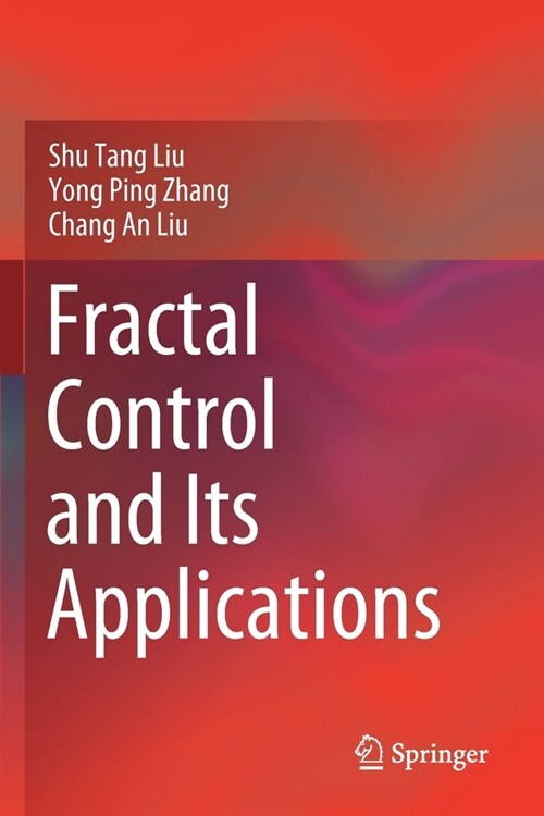 Fractal Control and Its Applications (Paperback)