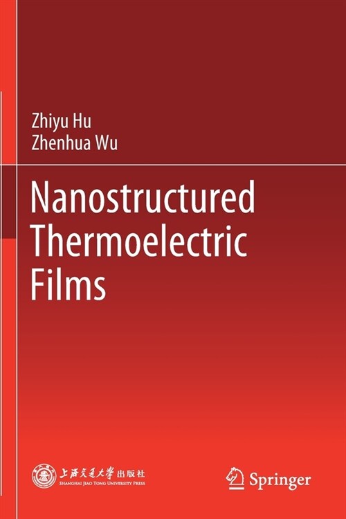 Nanostructured Thermoelectric Films (Paperback)