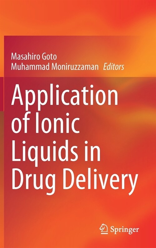 Application of Ionic Liquids in Drug Delivery (Hardcover)