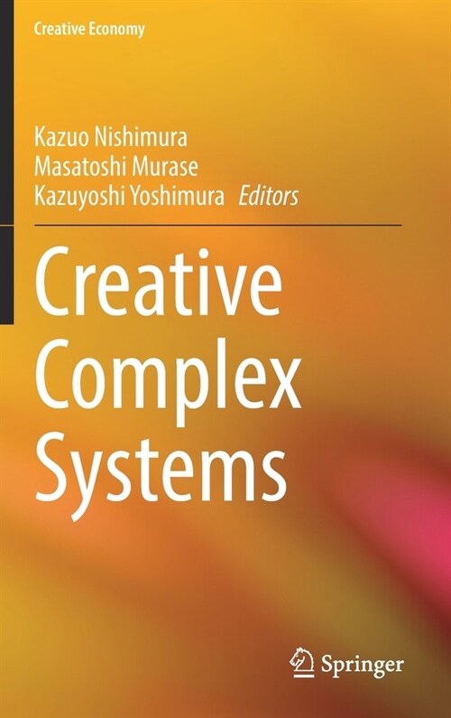 Creative Complex Systems (Hardcover)