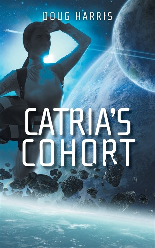 Catrias Cohort (Paperback)