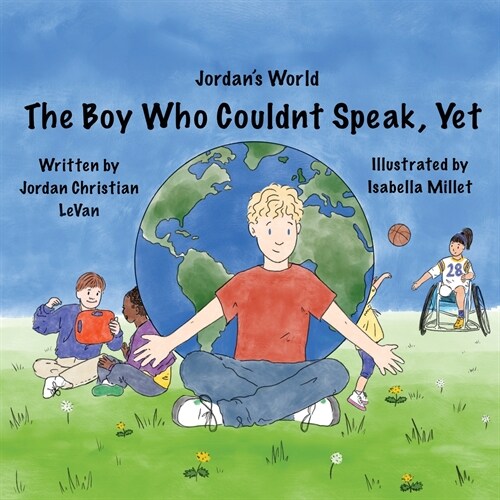 The Boy Who Couldnt Speak, Yet (Paperback)