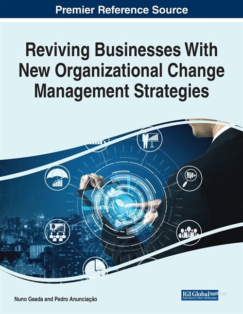 Reviving Businesses With New Organizational Change Management Strategies (Paperback)