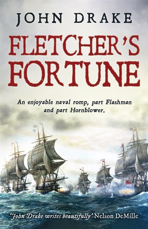 Fletchers Fortune: An enjoyable naval romp, part Flashman and part Hornblower (Paperback)