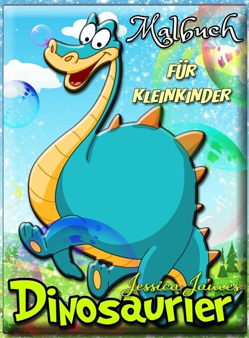 Dinosaurier Malbuch f? Kleinkinder: Dinosaurier Kleinkind M?chen Junge Malbuch, Niedliches Dinosaurier-Malbuch, Baby Junge M?chen Erstes Buch, Dino (Hardcover)