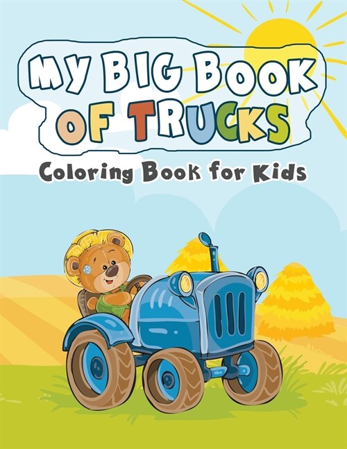 My Big Book of Trucks: Coloring Book for Kids (Paperback)