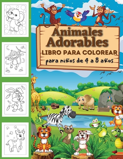 Libro para colorear de animales lindos para ni?s de 2 a 4 a?s, de 4 a 8 a?s, ni?s y ni?s, p?inas para colorear divertidas, f?iles y relajantes (Paperback)