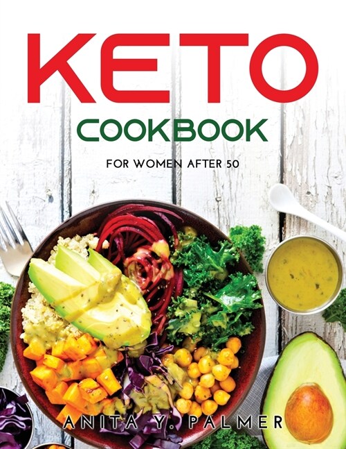 Keto Cookbook: For Women After 50 (Paperback)