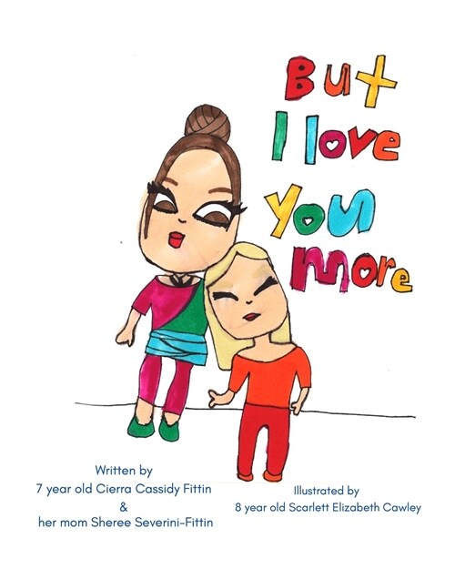 But I Love You More (Paperback)
