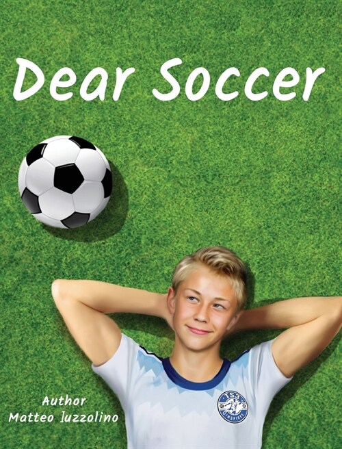 Dear Soccer (Hardcover)