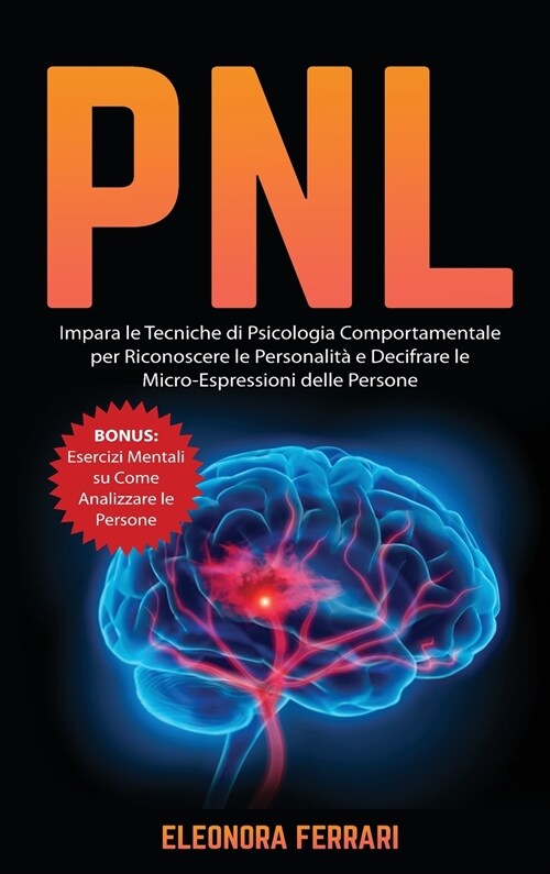 Comunicazione Efficace: Impara a Comunicare in Modo Assertivo e Farti Rispettare in Ogni Occasione. Bonus: 8 Tecniche per Gestire lAnsia Soci (Hardcover)