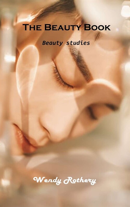 The Beauty Book: Beauty studies (Hardcover)