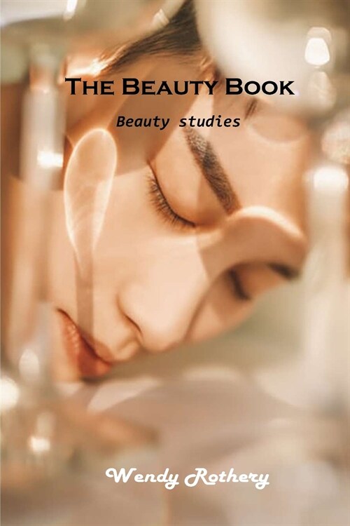 The Beauty Book: Beauty studies (Paperback)