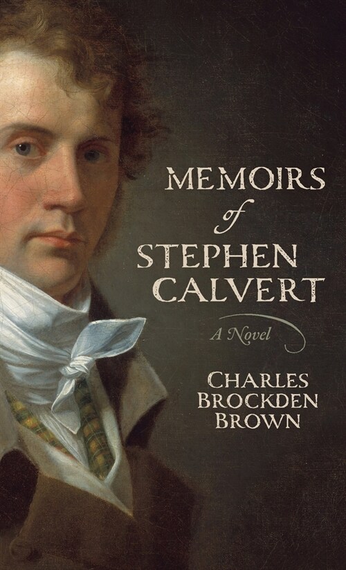 Memoirs of Stephen Calvert (Paperback)