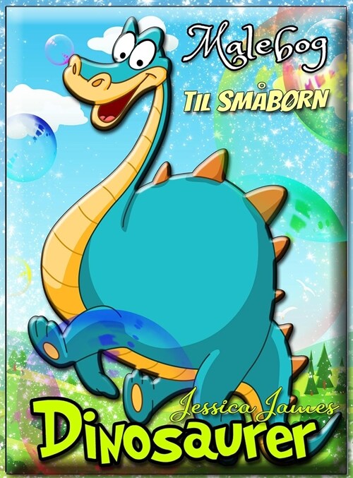 Dinosaurer Malebog til Sm??n: Dinosaur sm??n Pige dreng malebog & S? Dinosaur Farvel?ningsbog Baby Dreng Pige F?ste Bog & Dino Farvel?ningsbog (Hardcover)