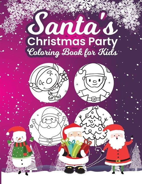 Coloring Book for Kids: Santas Christmas Party (Paperback)