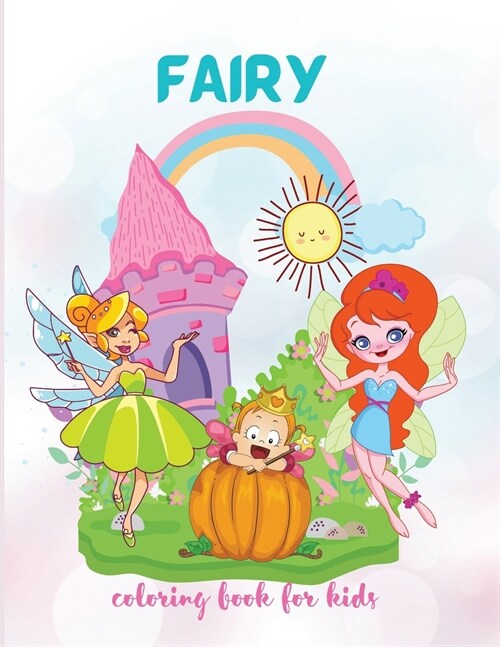 Fairy: Adorable and Unique Coloring Book for Kids, All Ages (Paperback)