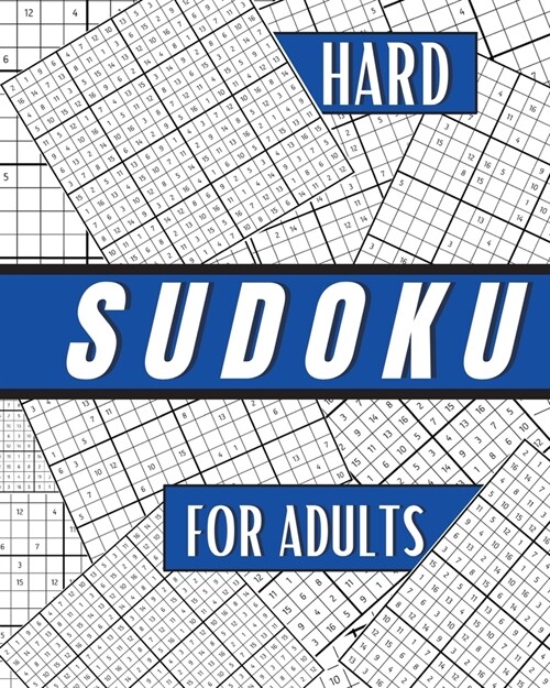 Hard Sudoku For Adults: - Collection of 50 Puzzles and 50 Solutions, Hard Level Sudoku Puzzle Book for Adults and Seniors - Challenge your Bra (Paperback)