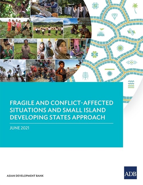 Fragile and Conflict-Affected Situations and Small Island Developing States Approach (Paperback)