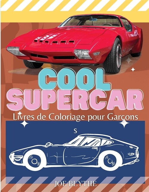 Coole SuperCars Malb?her f? Jungen (Paperback)