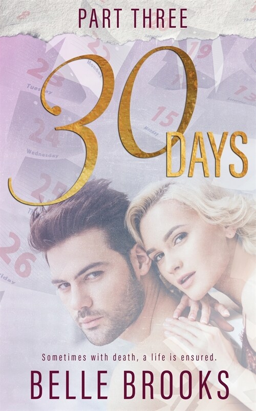 30 Days: Part Three (Paperback)