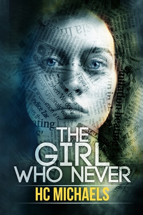 The Girl Who Never (Paperback)