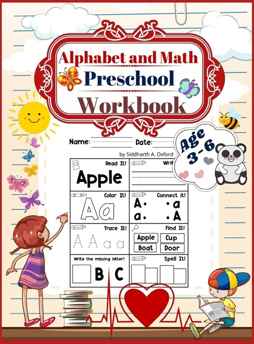 Alphabet and math preschool workbook age 3-6: Preschool to Kindergarten ABCs Reading and Writing, beginner Math Preschool Learning Book with Number Tr (Hardcover)