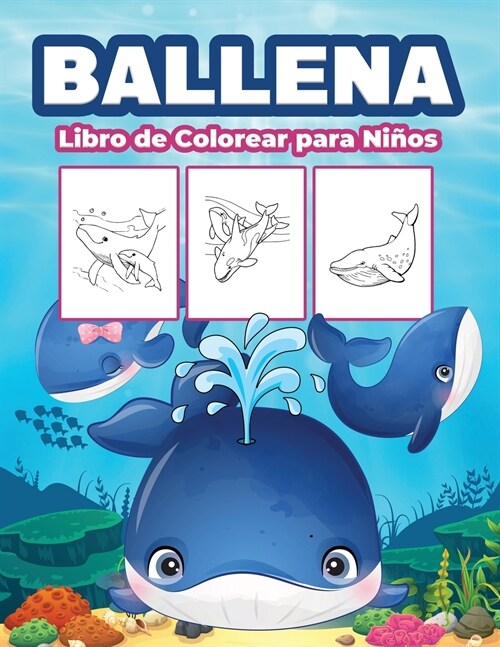 Ballenas Libro de Colorear para Ni?s: Gran Libro de Ballenas para Ni?s Ni?s. Regalos perfectos de ballenas para ni?s peque?s (Paperback)