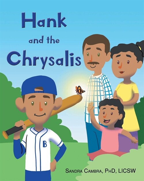 Hank and the Chrysalis (Paperback)