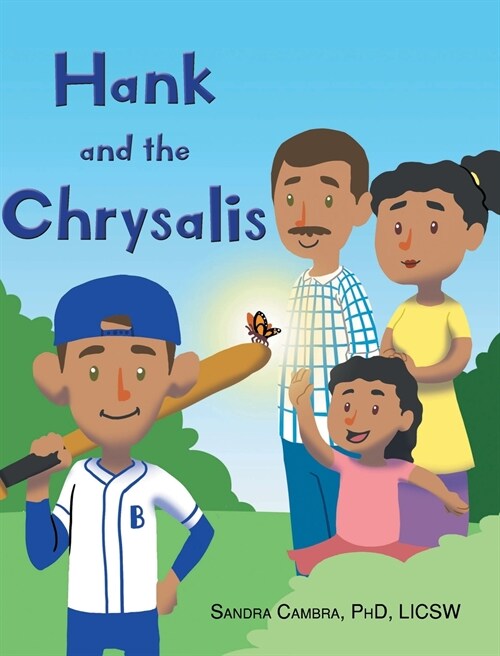 Hank and the Chrysalis (Hardcover)