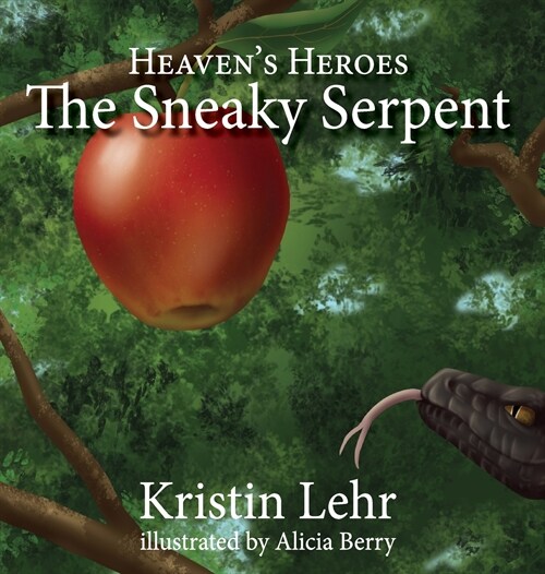 The Sneaky Serpent (Hardcover)