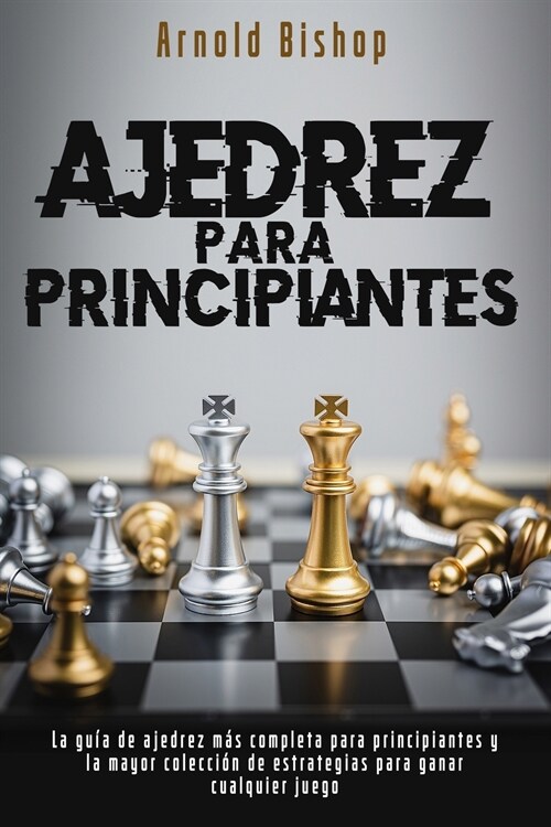 Ajedrez Para Principiantes (Paperback)