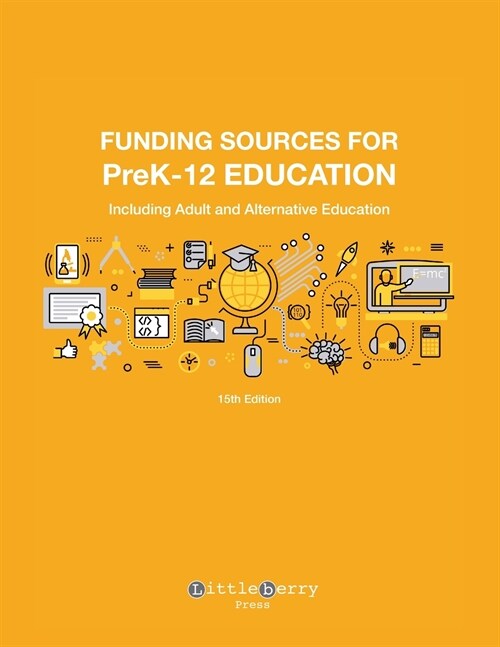 Funding Sources for PreK-12 Education: Including Adult and Alternative Education (Paperback, 15)