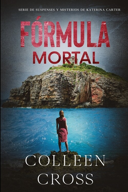 F?mula Mortal: Un thriller de suspense y misterio de Katerina Carter, detective privada (Paperback)