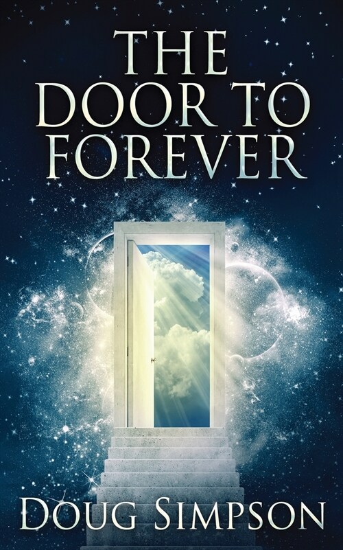 The Door To Forever (Paperback)