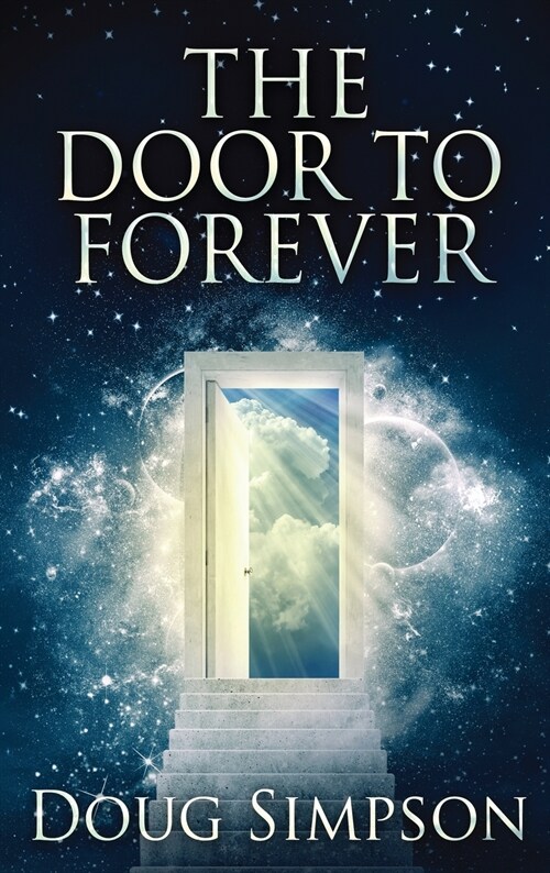 The Door To Forever (Hardcover)