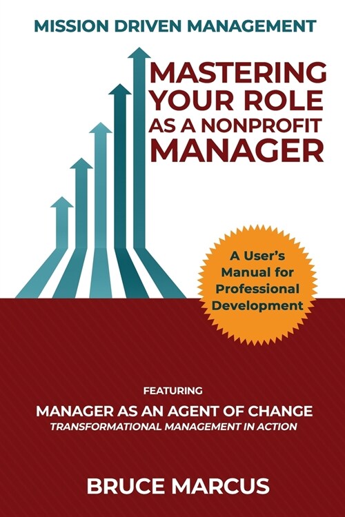 Mastering Your Role as a Nonprofit Manager (Paperback)