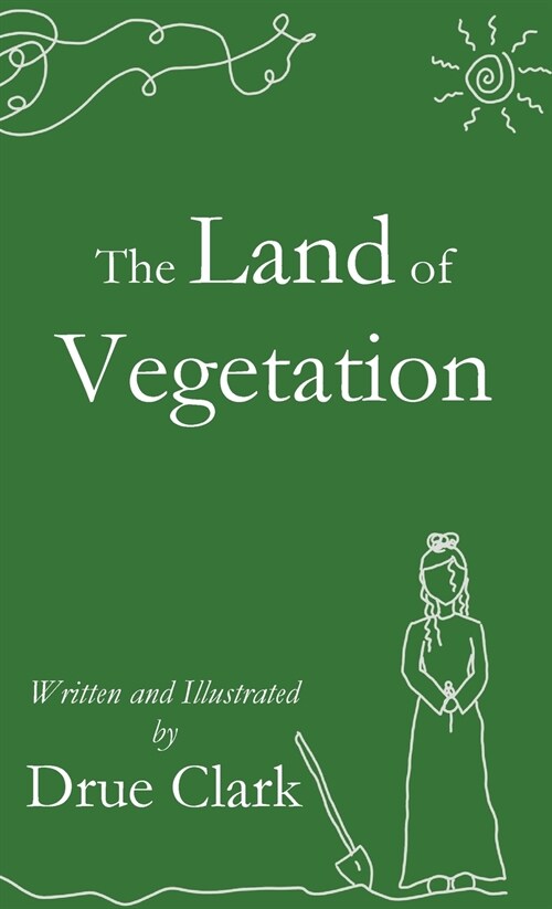 The Land of Vegetation (Hardcover)
