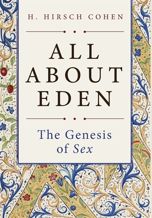 All About Eden: The Genesis of Sex (Hardcover)