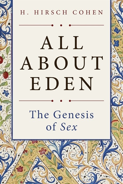 All About Eden: The Genesis of Sex (Paperback)